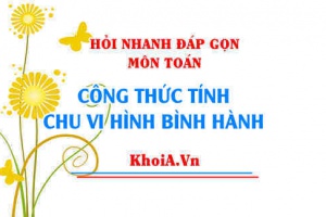 Công thức tính chu vi hình bình hành? Hỏi nhanh đáp gọn môn Toán